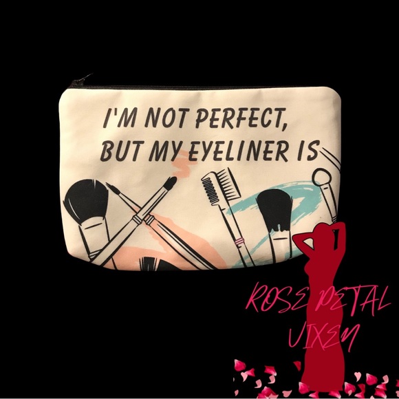I’m not perfect, but my eyeliner is design multicolored Makeup Bag. - Picture 1 of 4